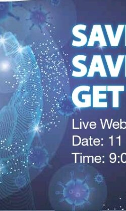 WEBINAR : SAVE LIVES,SAVE OTHERS.GET VACCINATED